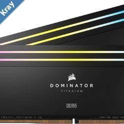 Corsair DOMINATOR TITANIUM RGB 48GB 2x24GB DDR5 DRAM 6000MTs CL30 Intel XMP Memory Kit  Black